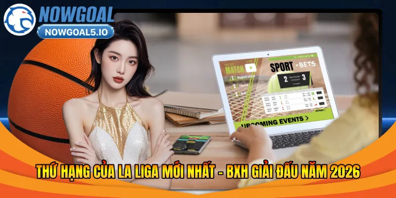 Thứ hạng của La Liga